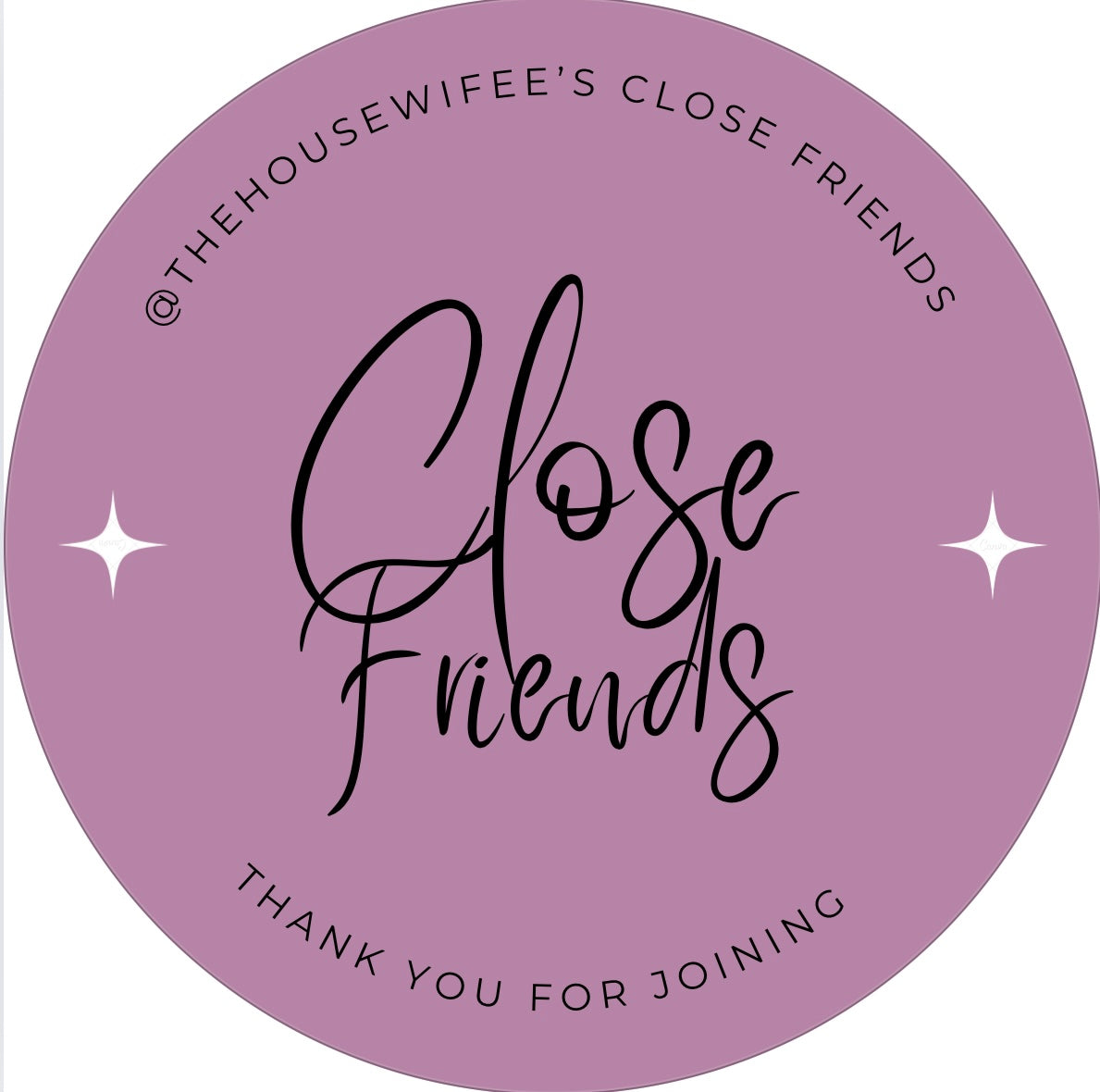 Join @TheHouseWifee’s Close Friends